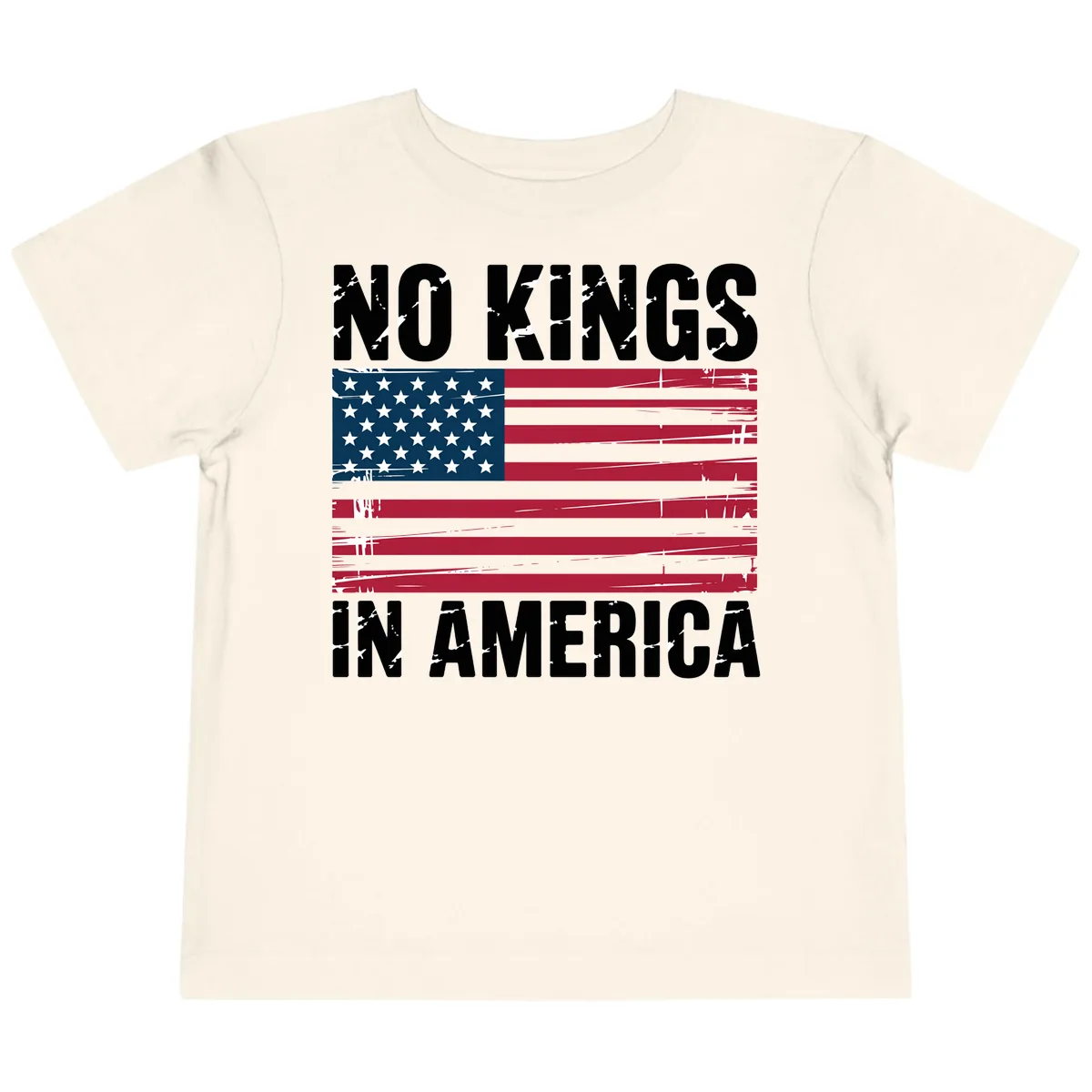 No Kings In America Declaration Flag Design Toddler T-Shirt in Natural