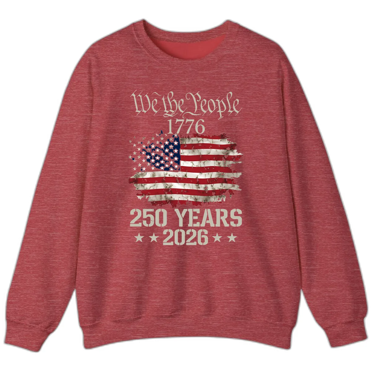 We The People 1776 Distressed Flag 250th Anniversary Sweatshirt in Heather Scarlet Red