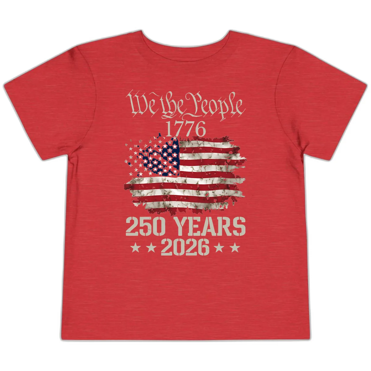 We The People 1776 Distressed Flag 250th Anniversary Toddler T-Shirt in Heather Red