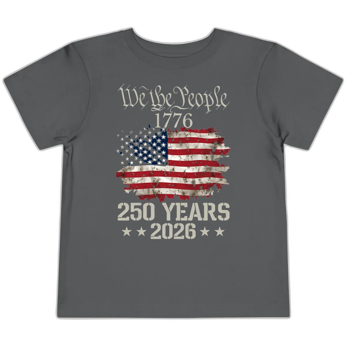 We The People 1776 Distressed Flag 250th Anniversary Toddler T-Shirt in Asphalt