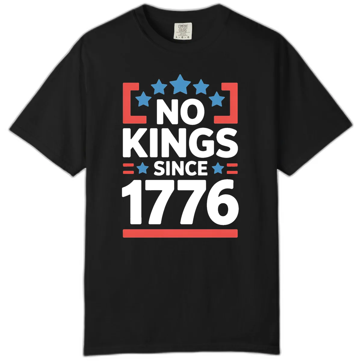 No Kings Since 1776 Patriotic Celebration Comfort Color in Black