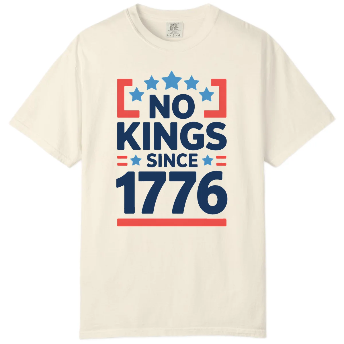 No Kings Since 1776 Comfort Color in Ivory