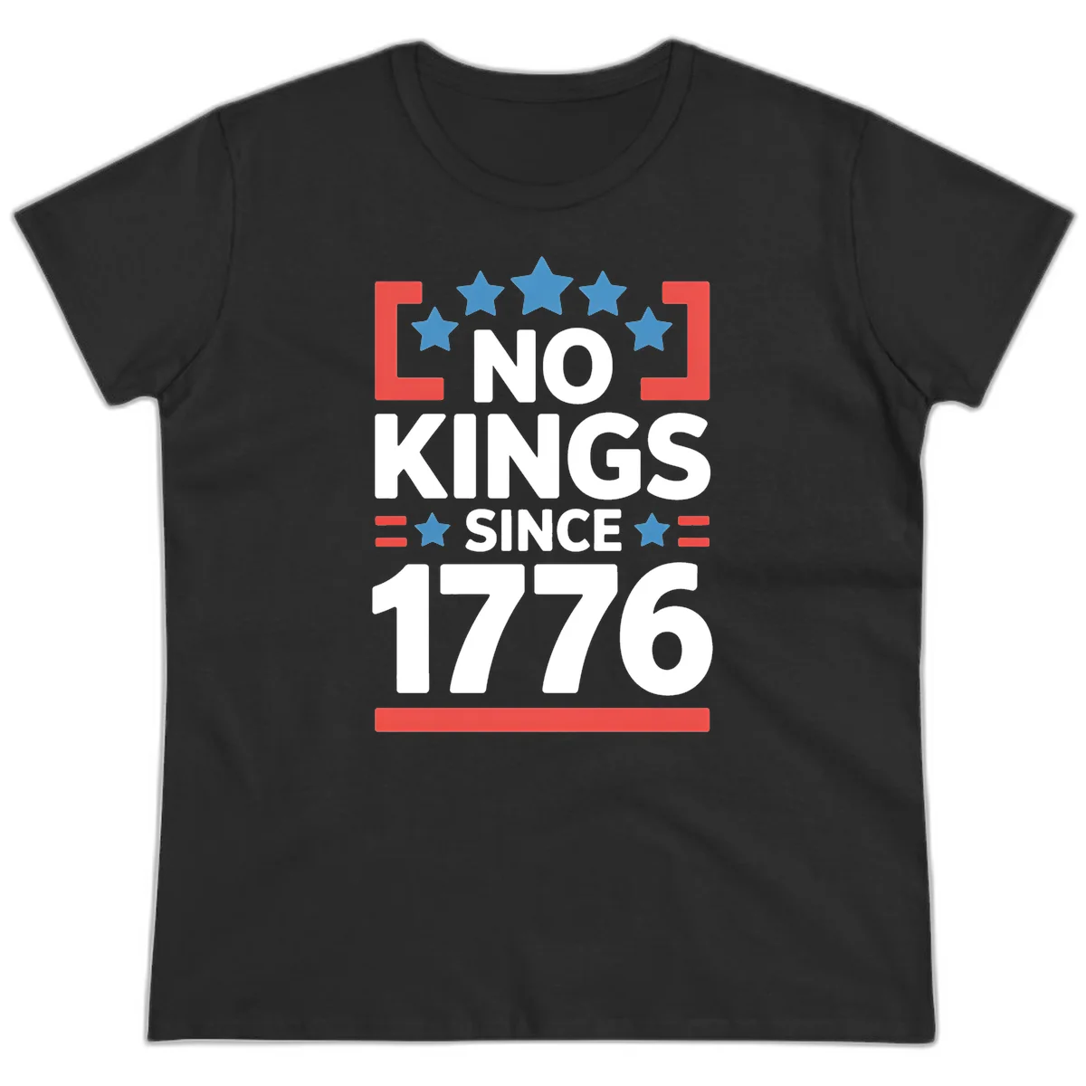 No Kings Since 1776 Ladies Tee in Black