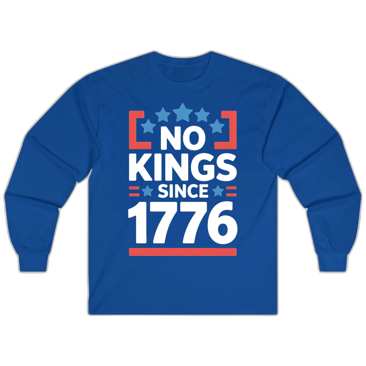 No Kings Since 1776 Long Sleeve in Royal