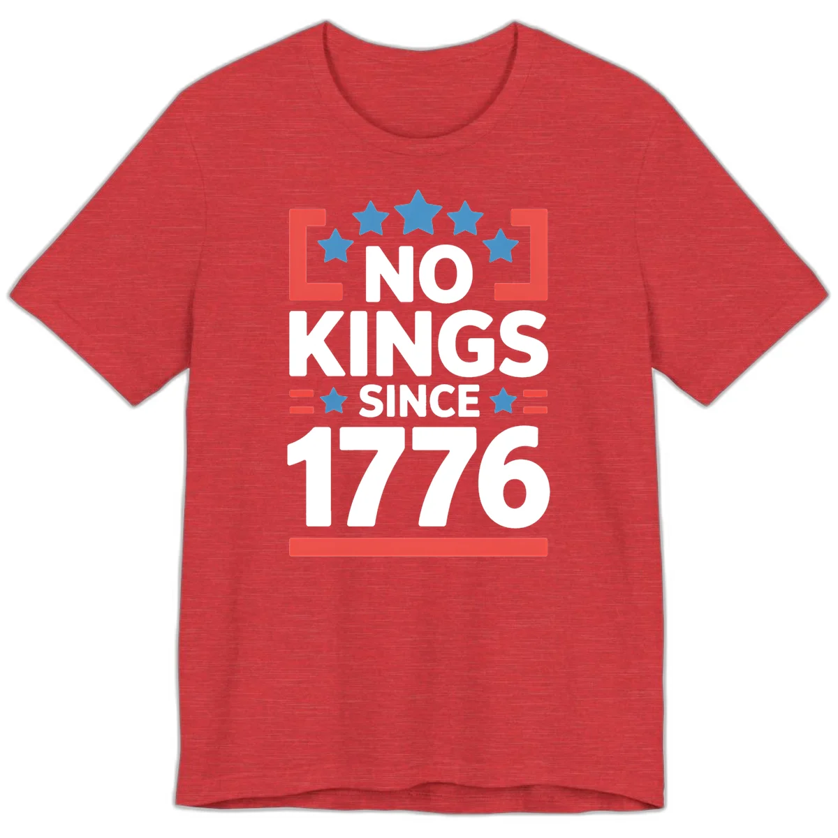 No Kings Since 1776 Premium T-Shirt in Heather Red
