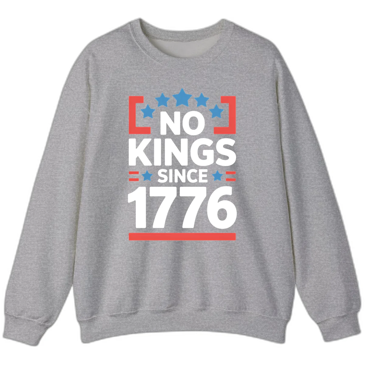 No Kings Since 1776 Sweatshirt in Sport Grey