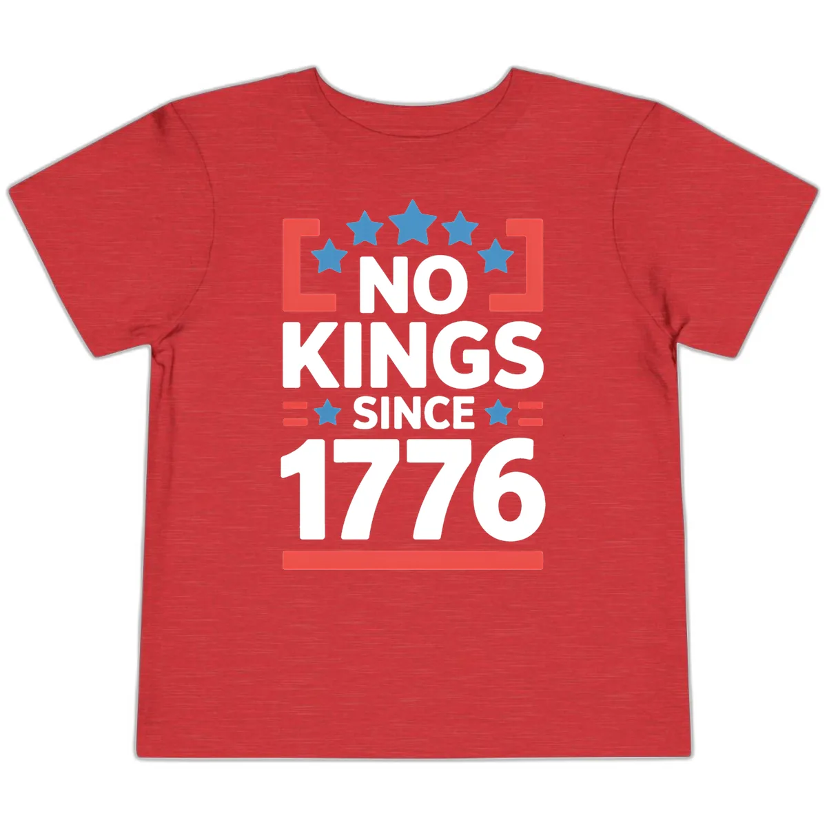 No Kings Since 1776 Patriotic Celebration Toddler T-Shirt in Heather Red