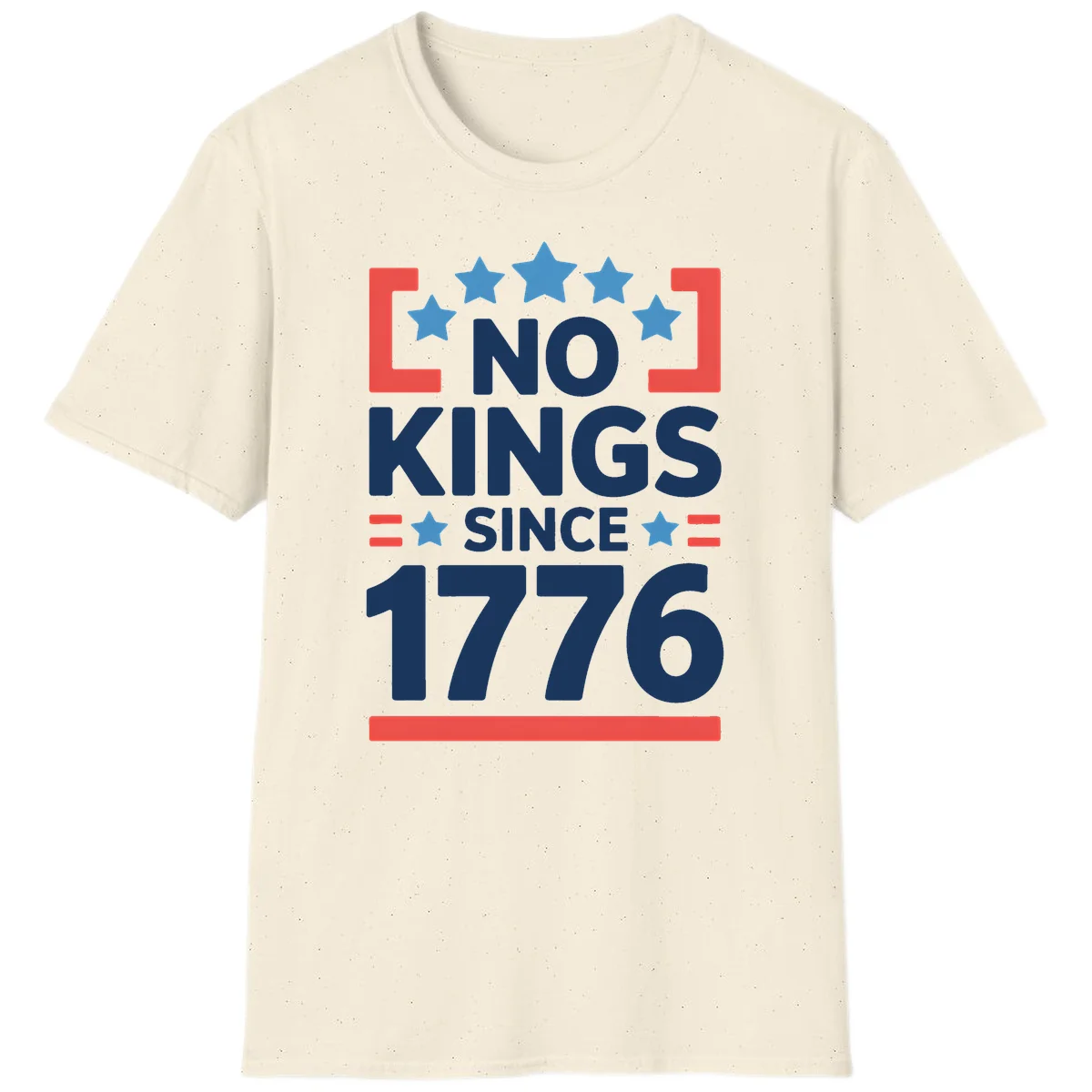 No Kings Since 1776 T-Shirt in Natural