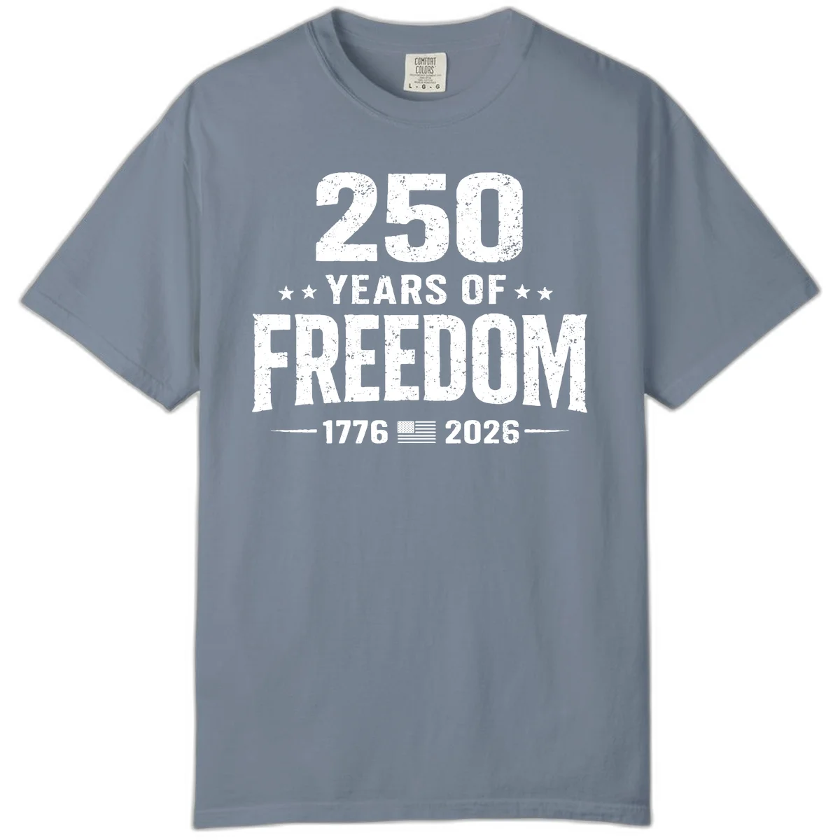 America's 250th Anniversary Freedom Celebration Comfort Color in Blue Jean