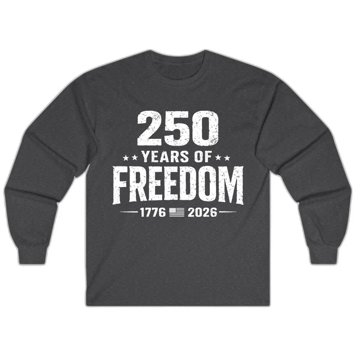 America's 250th Anniversary Freedom Celebration Long Sleeve in Dark Heather