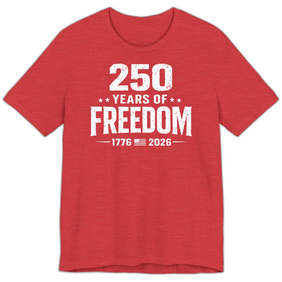 America's 250th Anniversary Freedom Celebration Premium T-Shirt in Heather Red