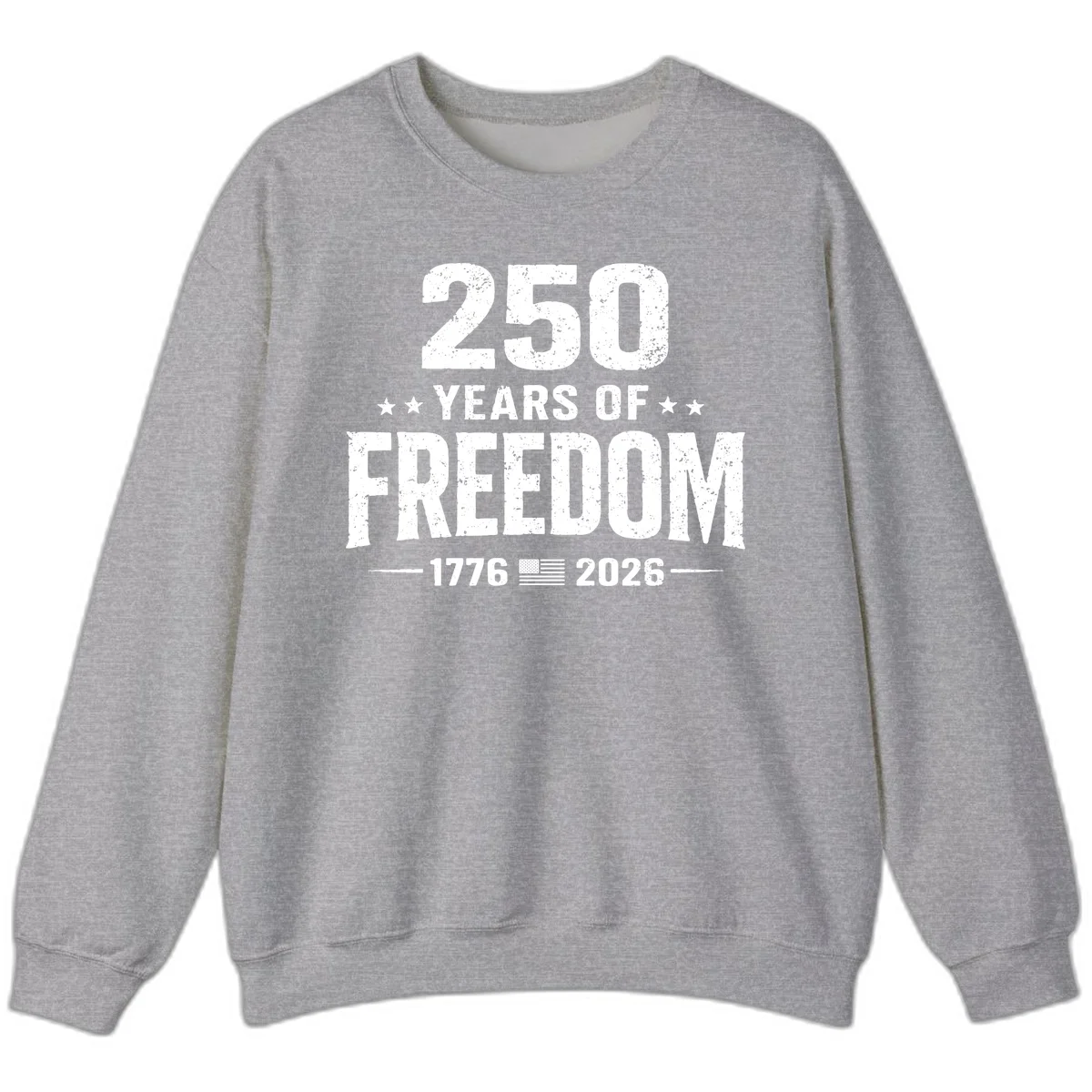 America's 250th Anniversary Freedom Celebration Sweatshirt in Sport Grey