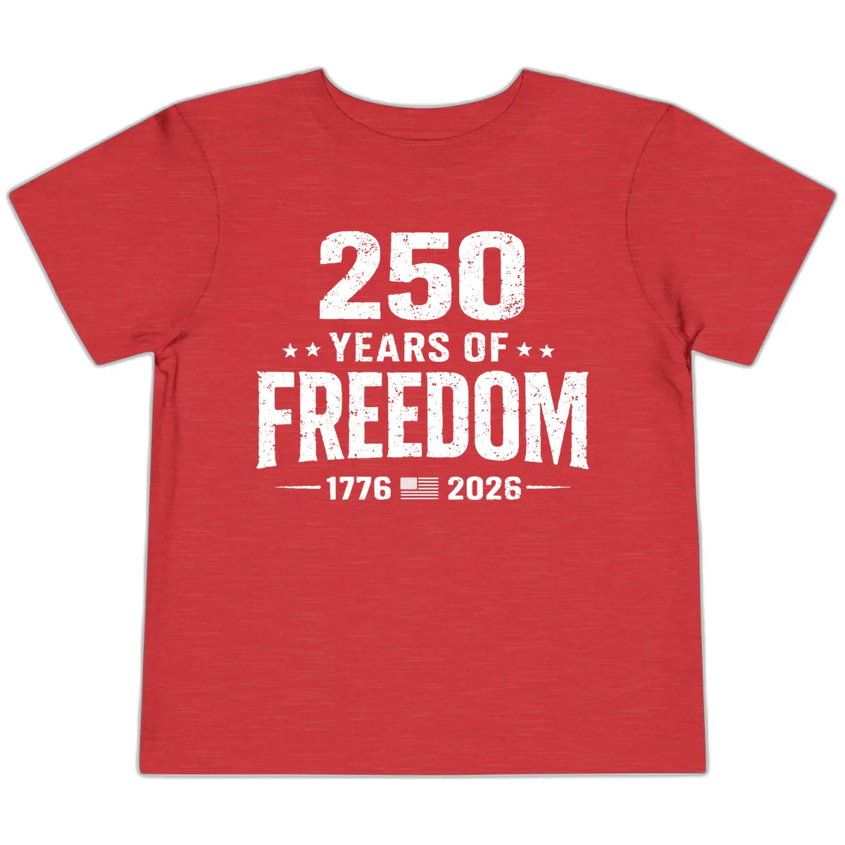 America's 250th Anniversary Freedom Celebration Toddler T-Shirt in Heather Red