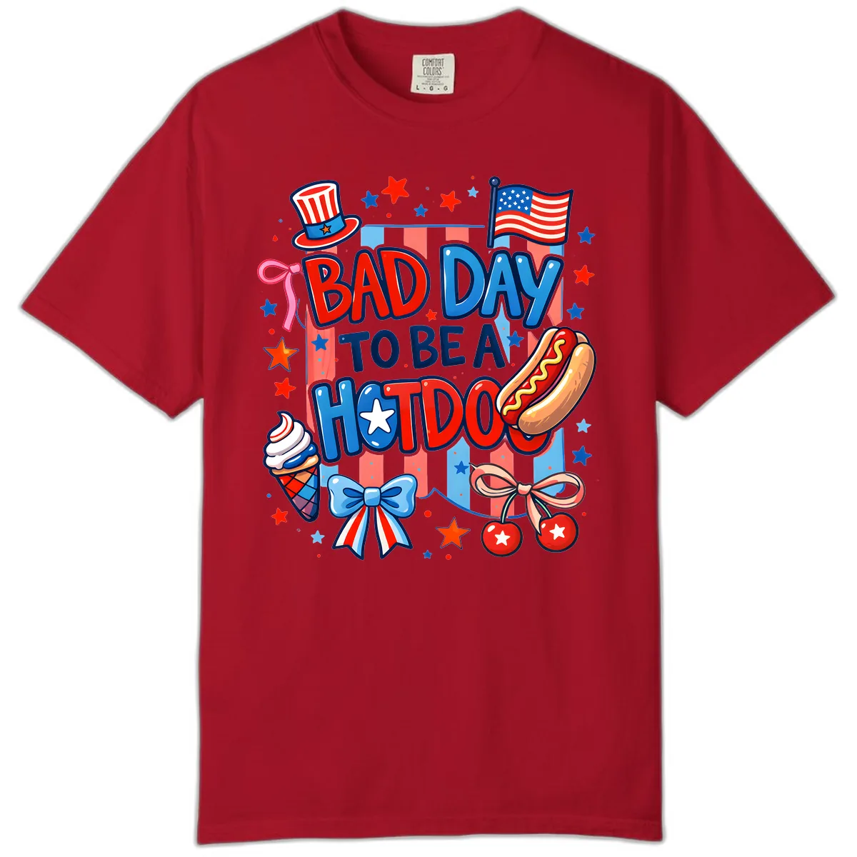 Bad Day To Be A Hot Dog July Fourth Fun Comfort Color in Red