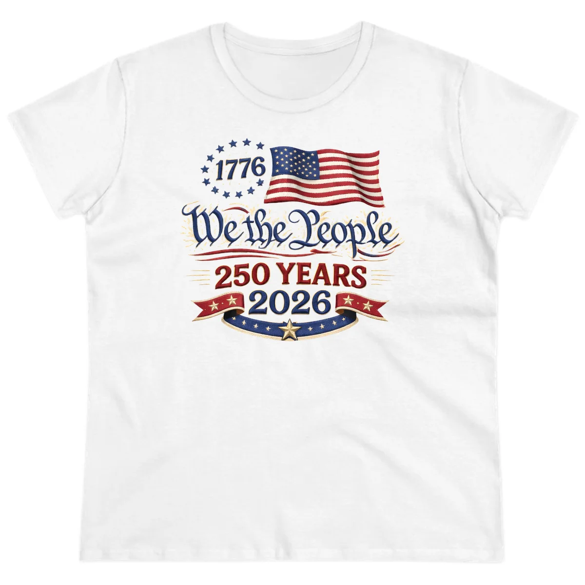 We the People 1776 250 Years 2026 Ladies Tee in White
