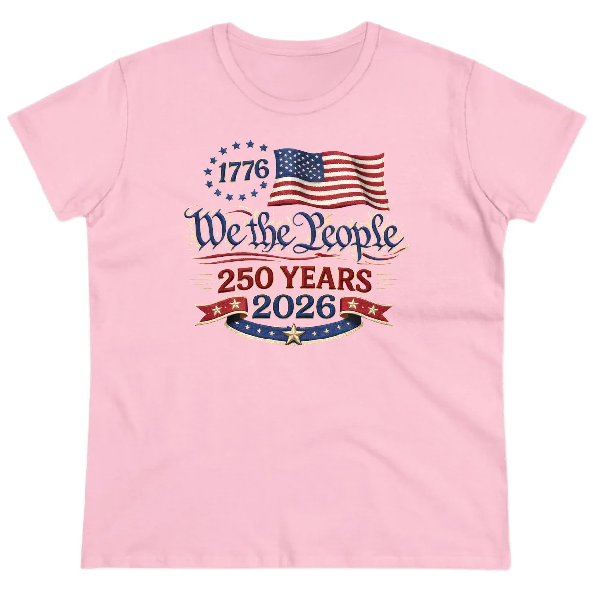 We the People 1776 250 Years 2026 Ladies Tee in Light Pink