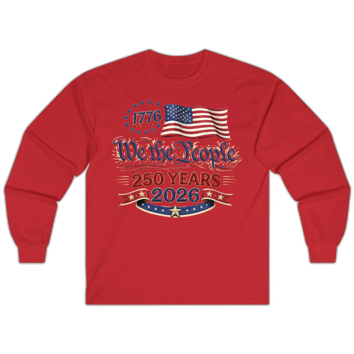 We the People 1776 250 Years 2026 Long Sleeve in Red