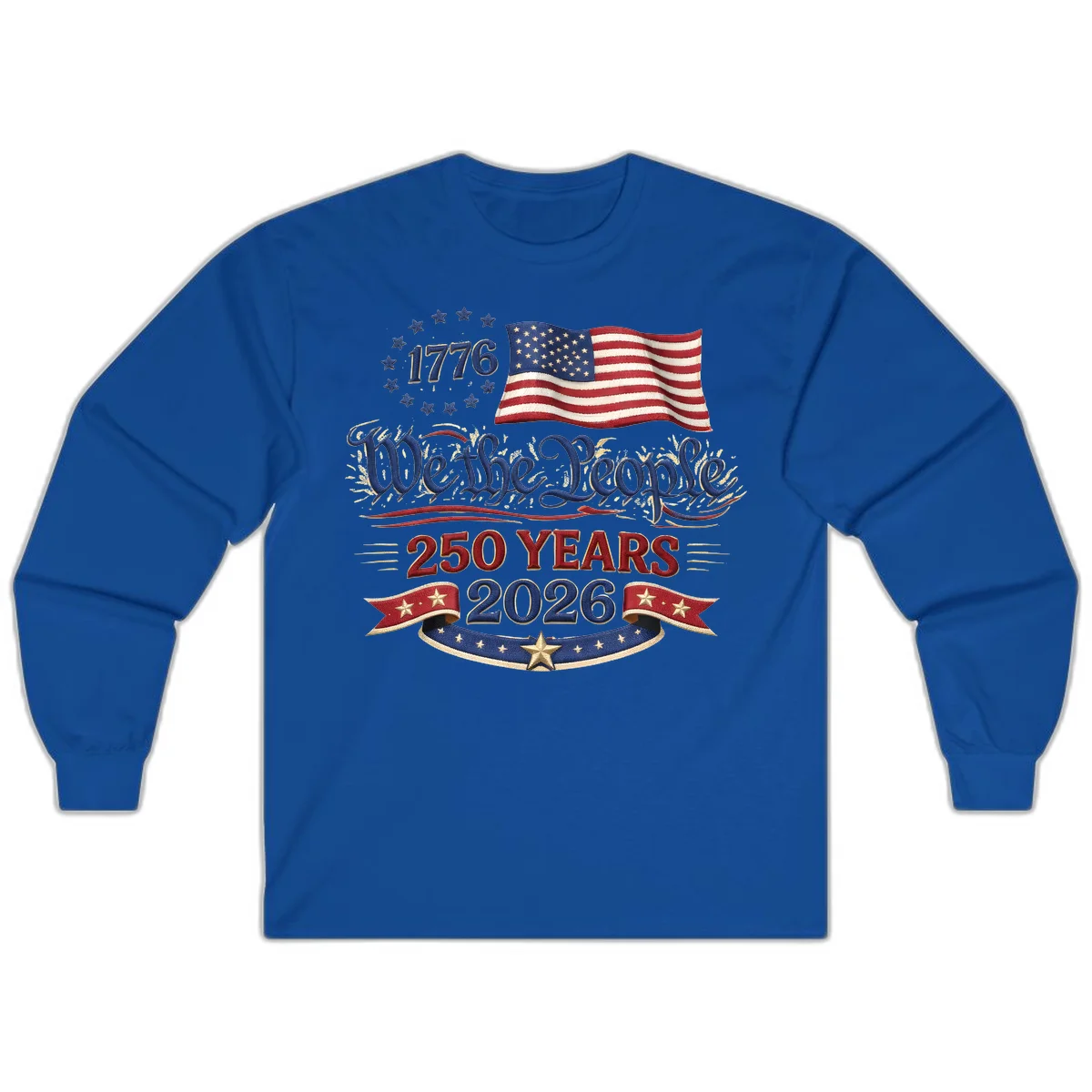 We the People 1776 250 Years 2026 Long Sleeve in Royal