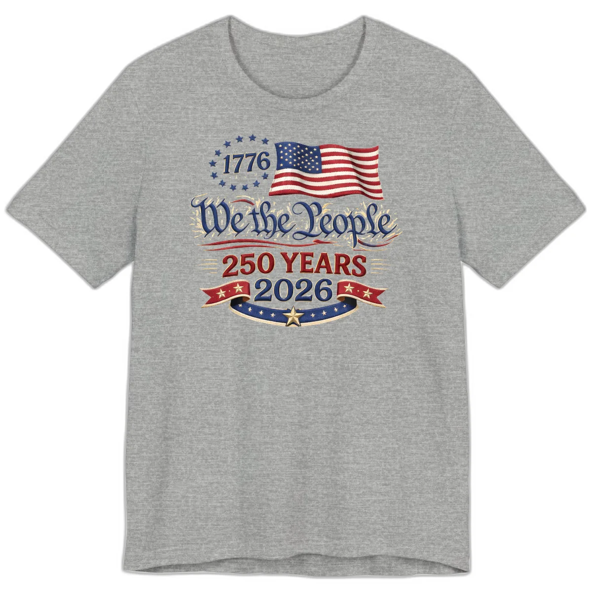 We the People 1776 250 Years 2026 Premium T-Shirt in Athletic Heather