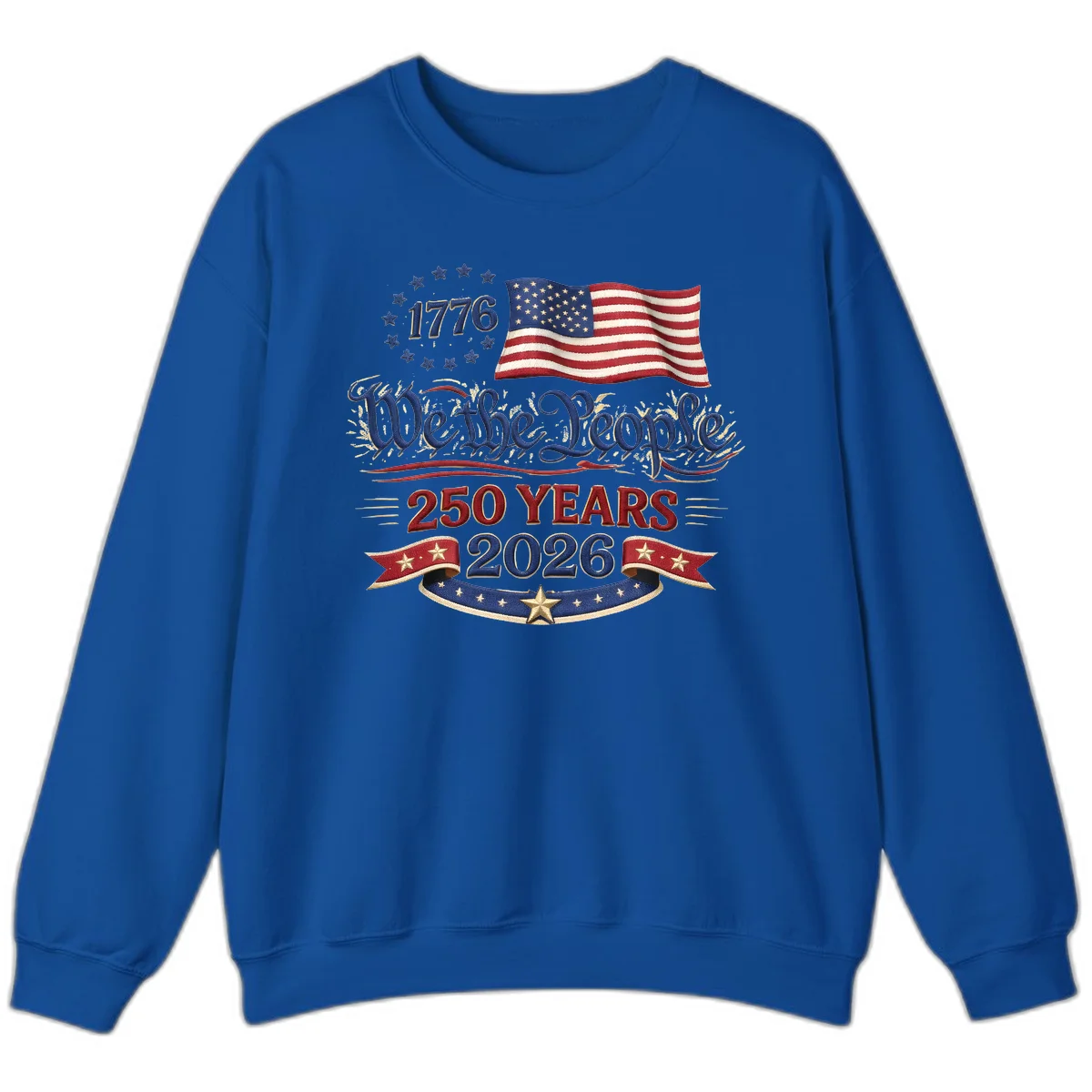We the People 1776 250 Years 2026 Sweatshirt in Royal
