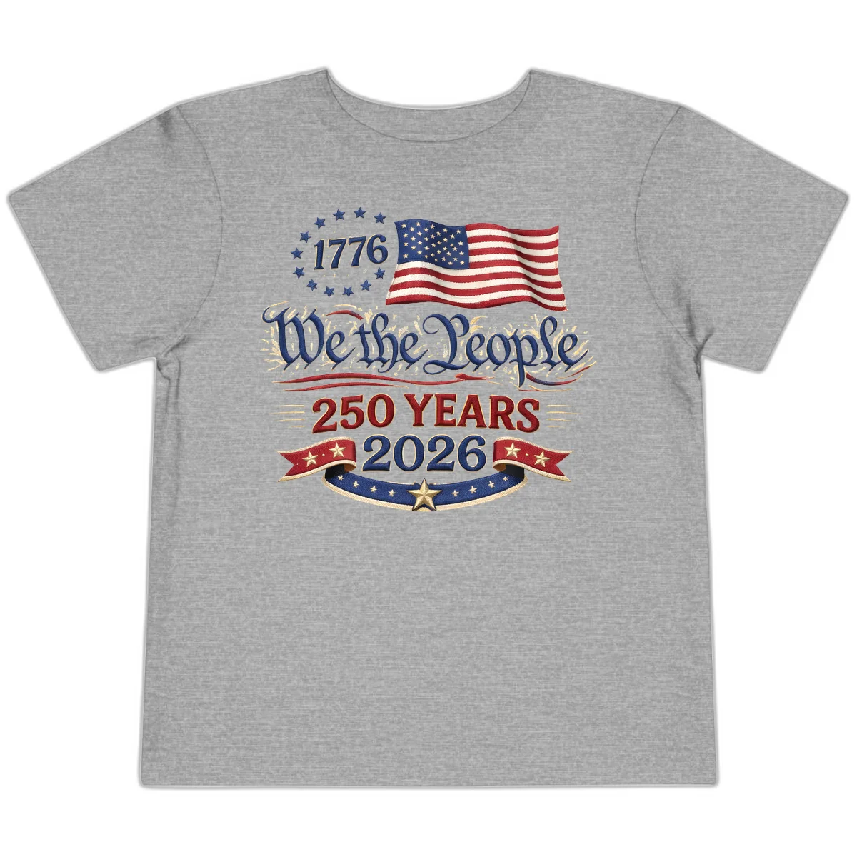 We the People 1776 250 Years 2026 Toddler T-Shirt in Athletic Heather