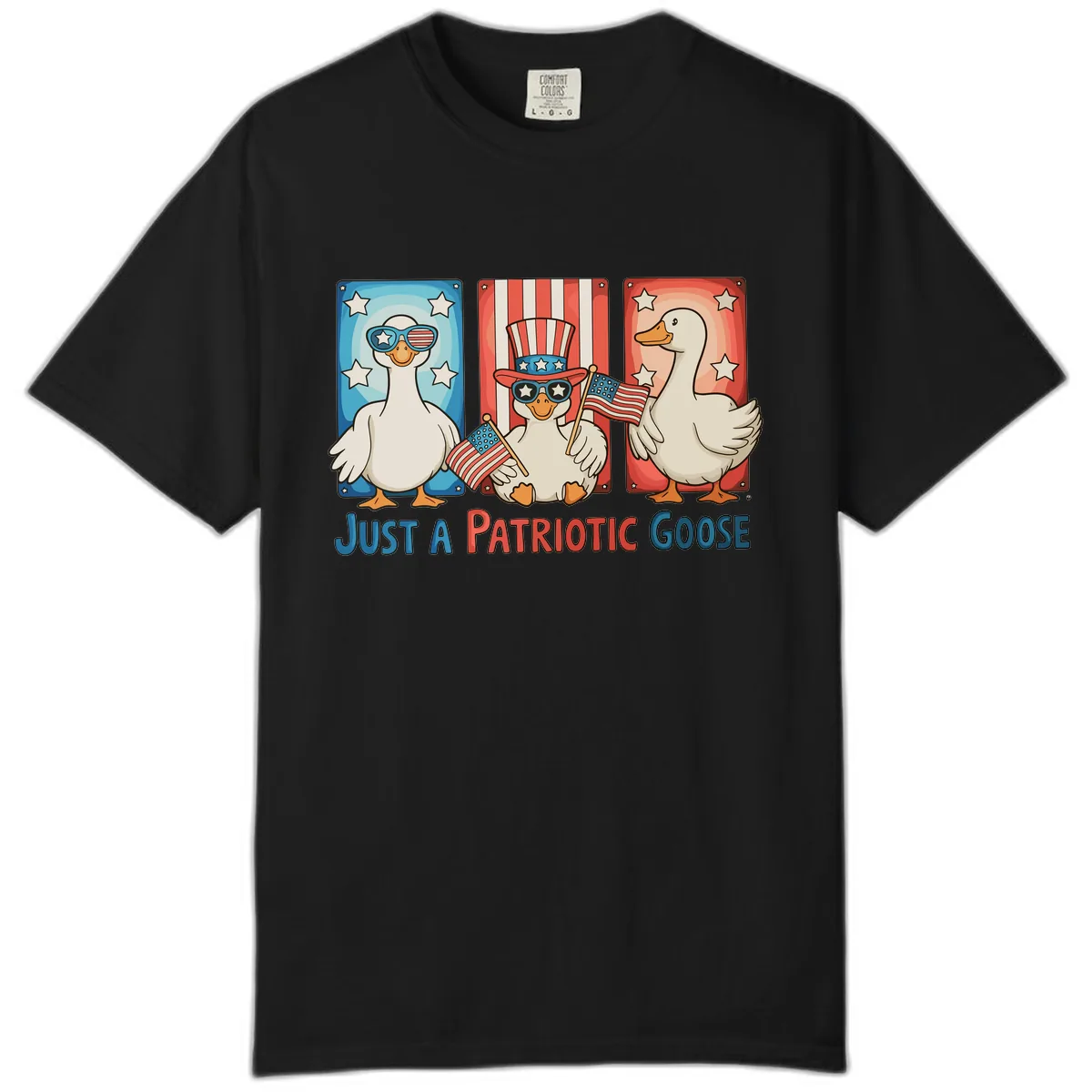 Just A Patriotic Goose Celebration Design Comfort Color in Black