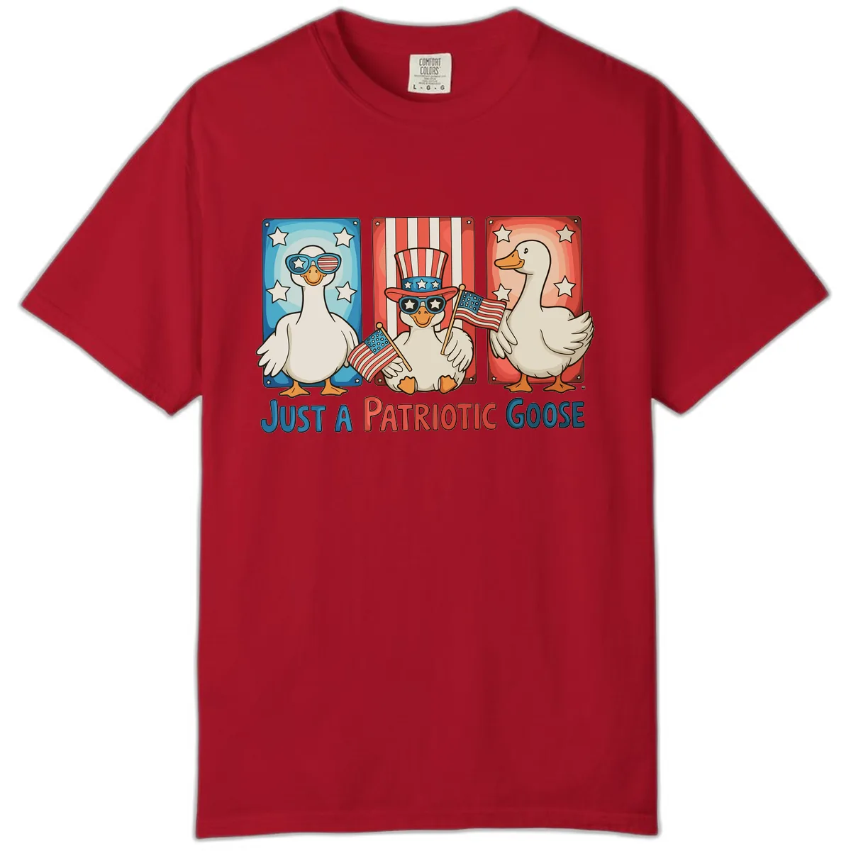 Just A Patriotic Goose Celebration Design Comfort Color in Red