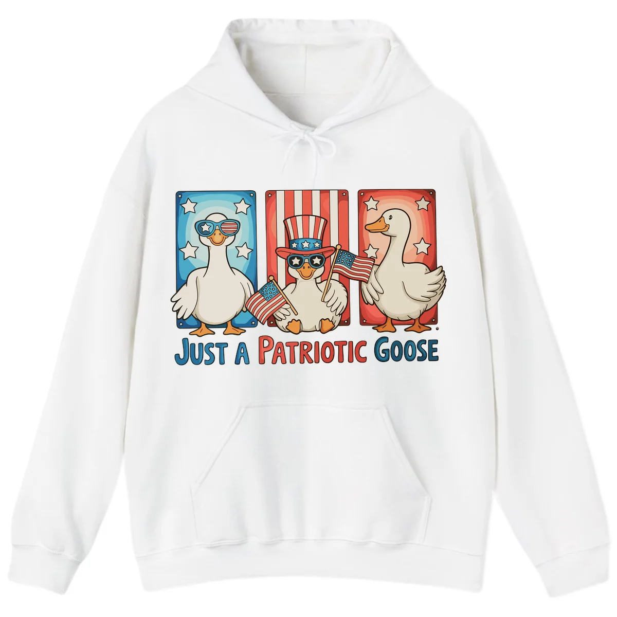 Just A Patriotic Goose Hoodie in White