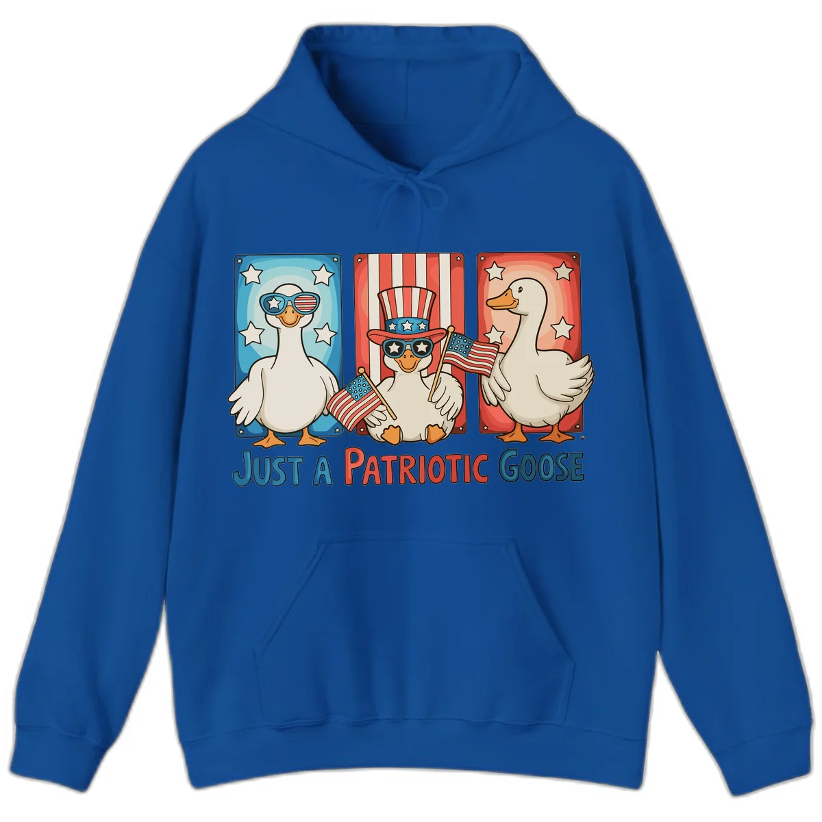 Just A Patriotic Goose Hoodie in Royal