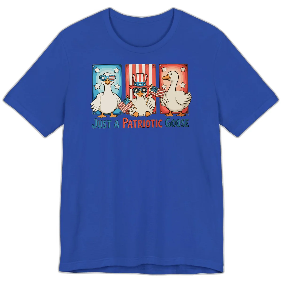 Just A Patriotic Goose Premium T-Shirt in True Royal