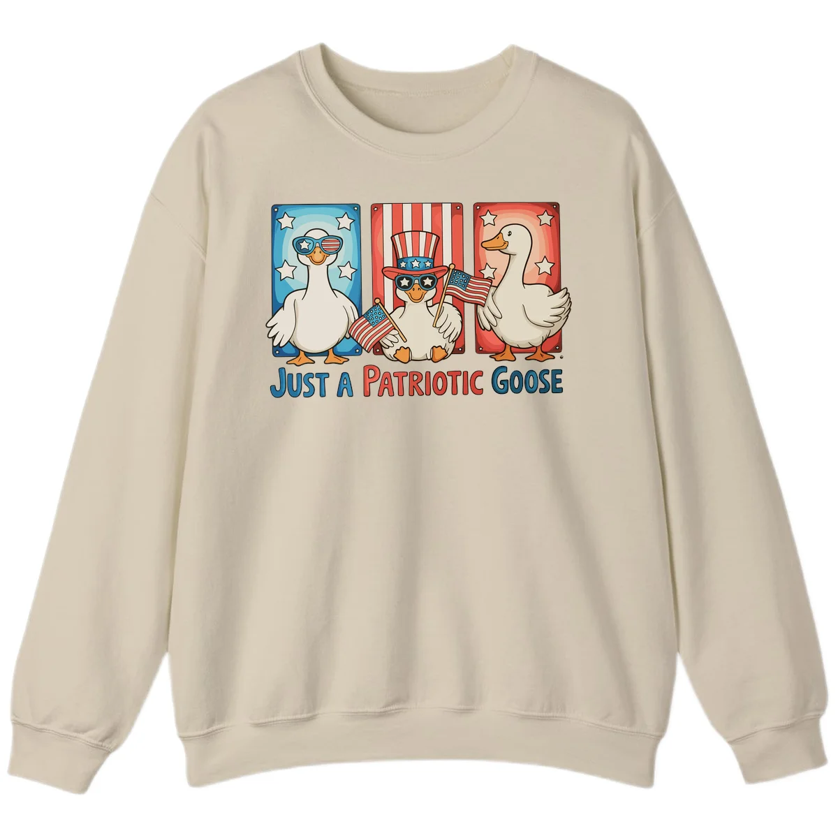 Just A Patriotic Goose Sweatshirt in Sand