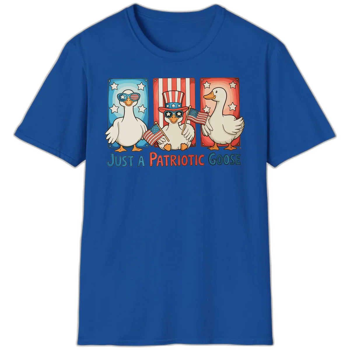 Just A Patriotic Goose T-Shirt in Royal
