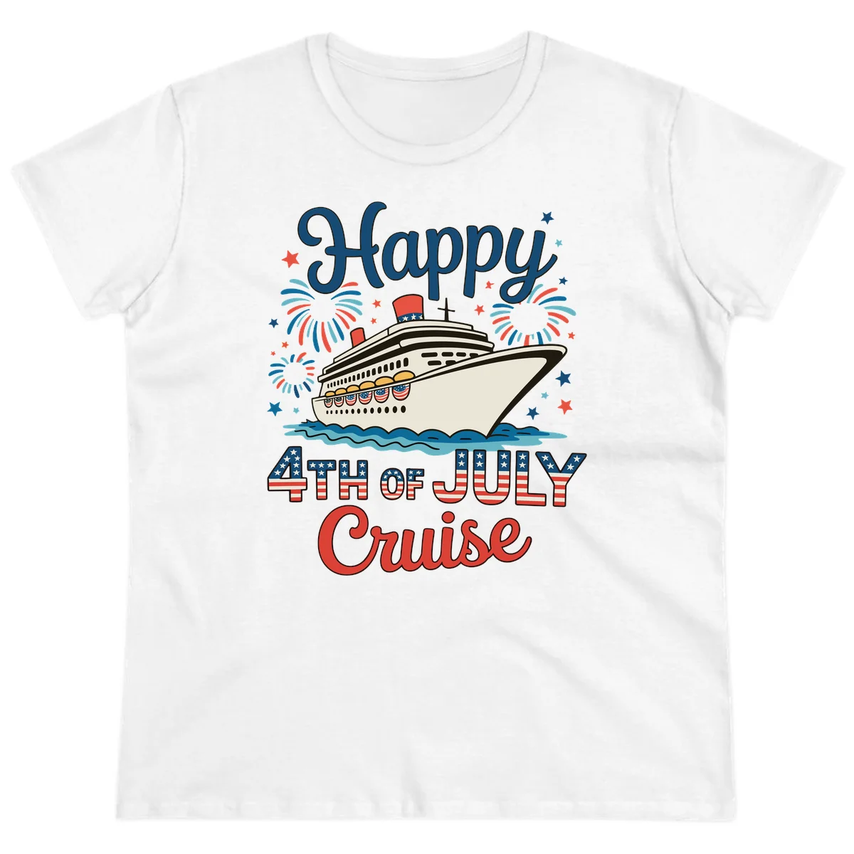 Happy 4th of July Cruise Ladies Tee in White