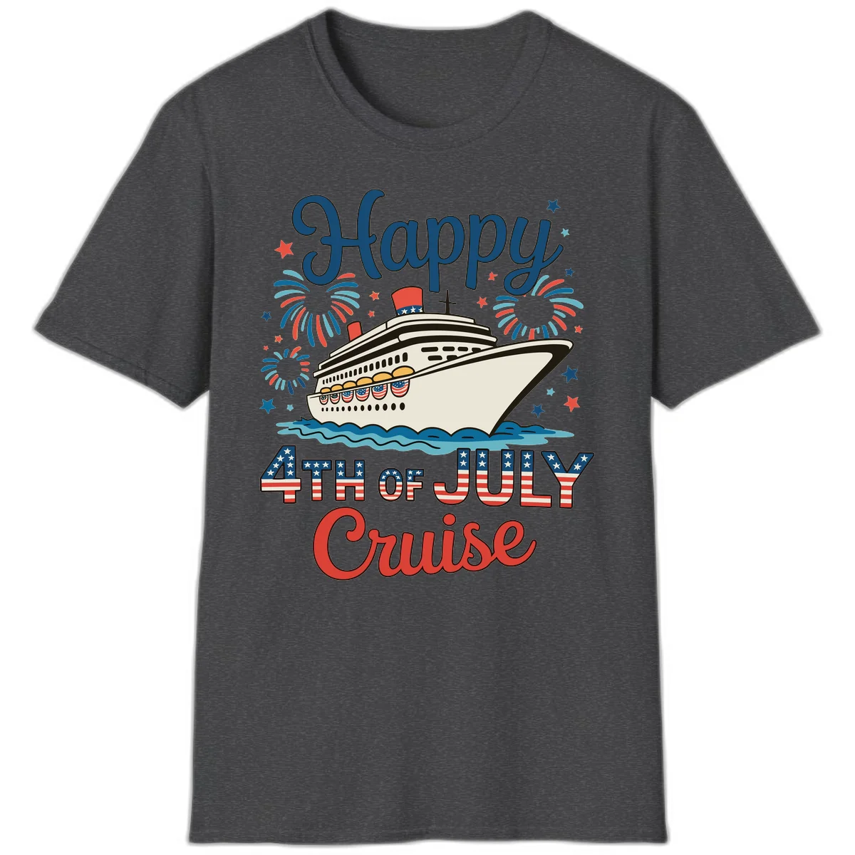 Happy 4th of July Cruise T-Shirt in Dark Heather