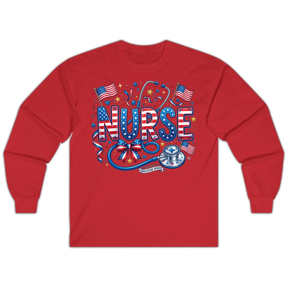 Patriotic Nurse Heroes Long Sleeve in Red