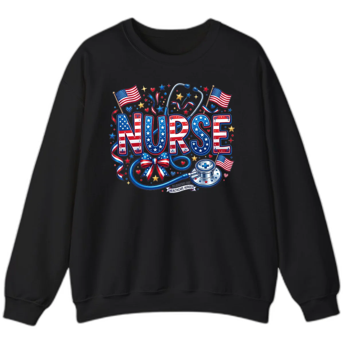 Patriotic Nurse Heroes Sweatshirt in Black