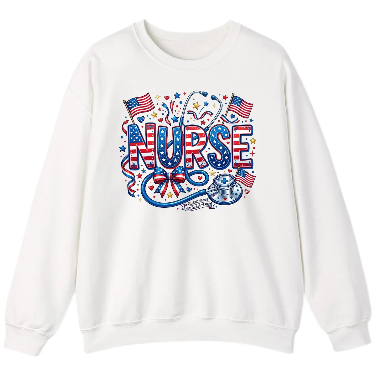 Patriotic Nurse Heroes Sweatshirt in White