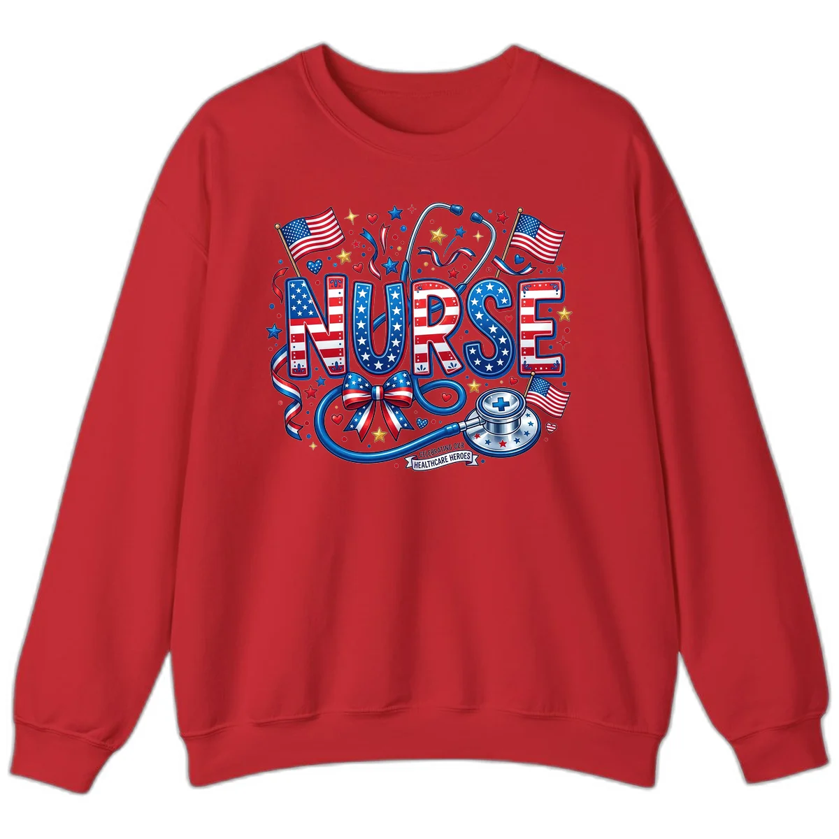 Patriotic Nurse Heroes Sweatshirt in Red