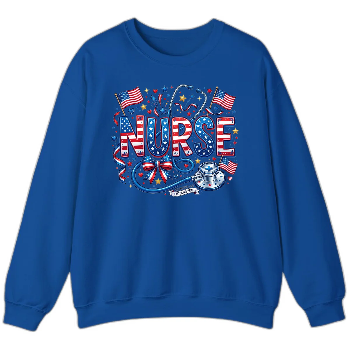 Patriotic Nurse Heroes Sweatshirt in Royal