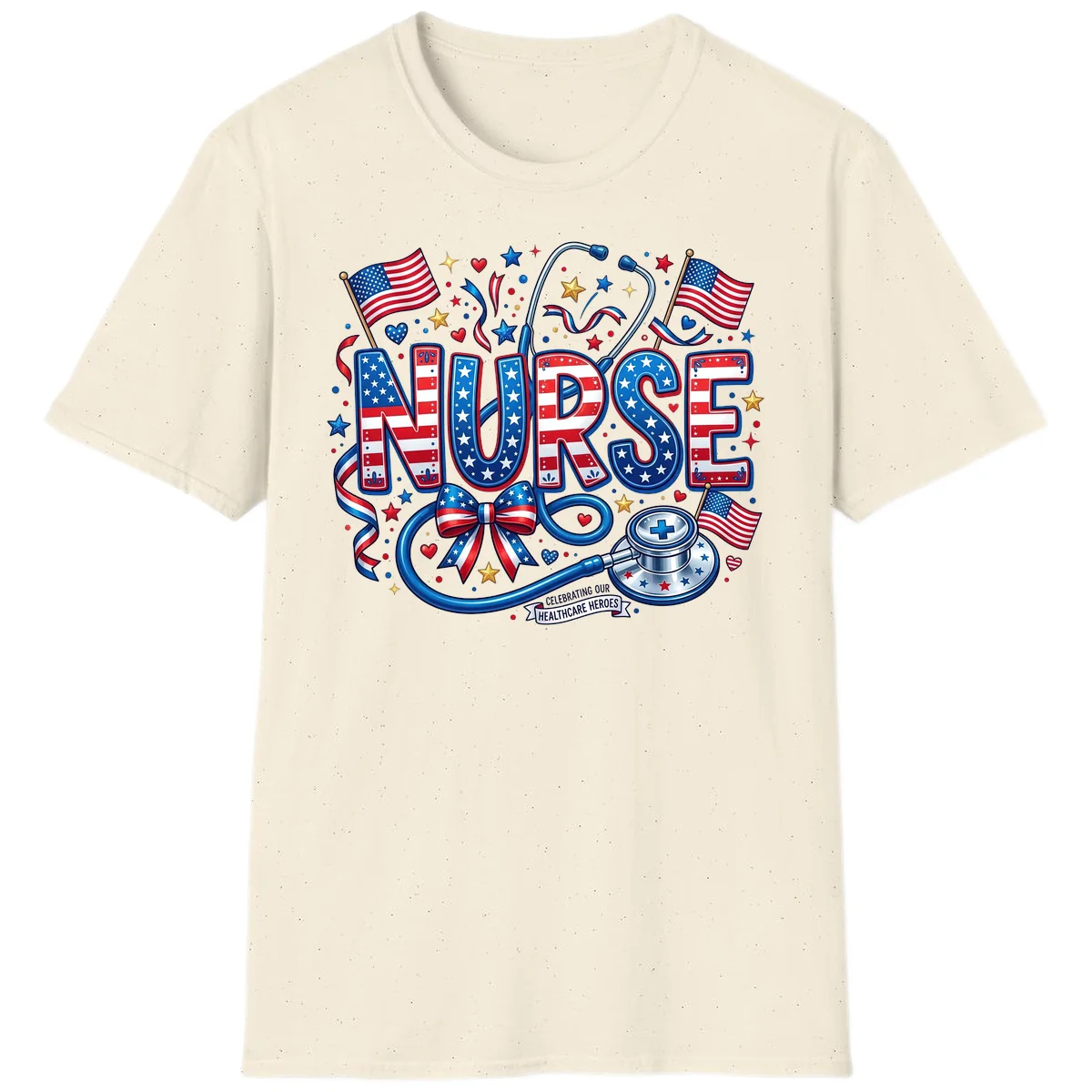 Patriotic Nurse Heroes T-Shirt in Natural