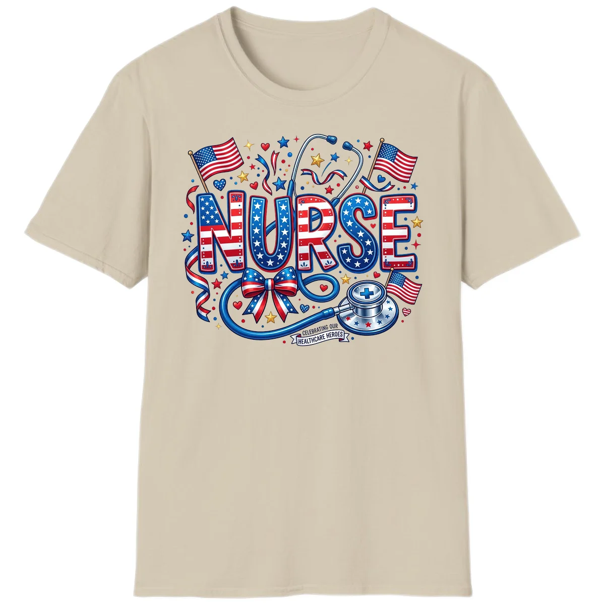 Patriotic Nurse Heroes T-Shirt in Sand