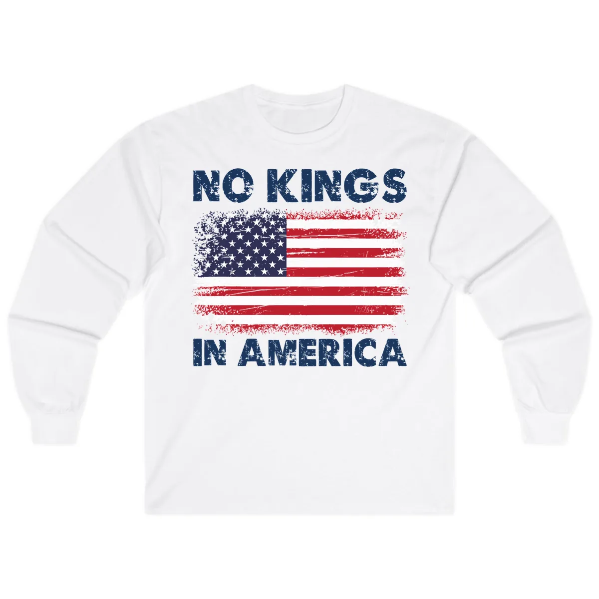 No Kings In America Design Long Sleeve in White