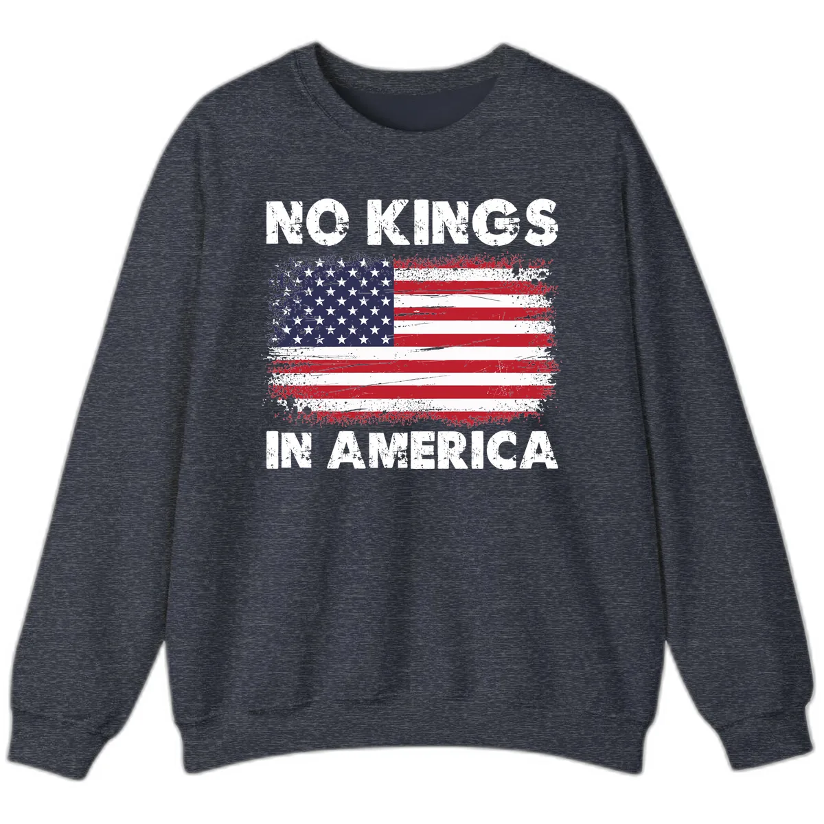 No Kings In America Design Sweatshirt in Heather Sport Dark Navy