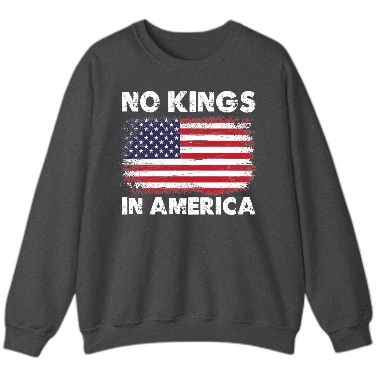 No Kings In America Design Sweatshirt in Dark Heather