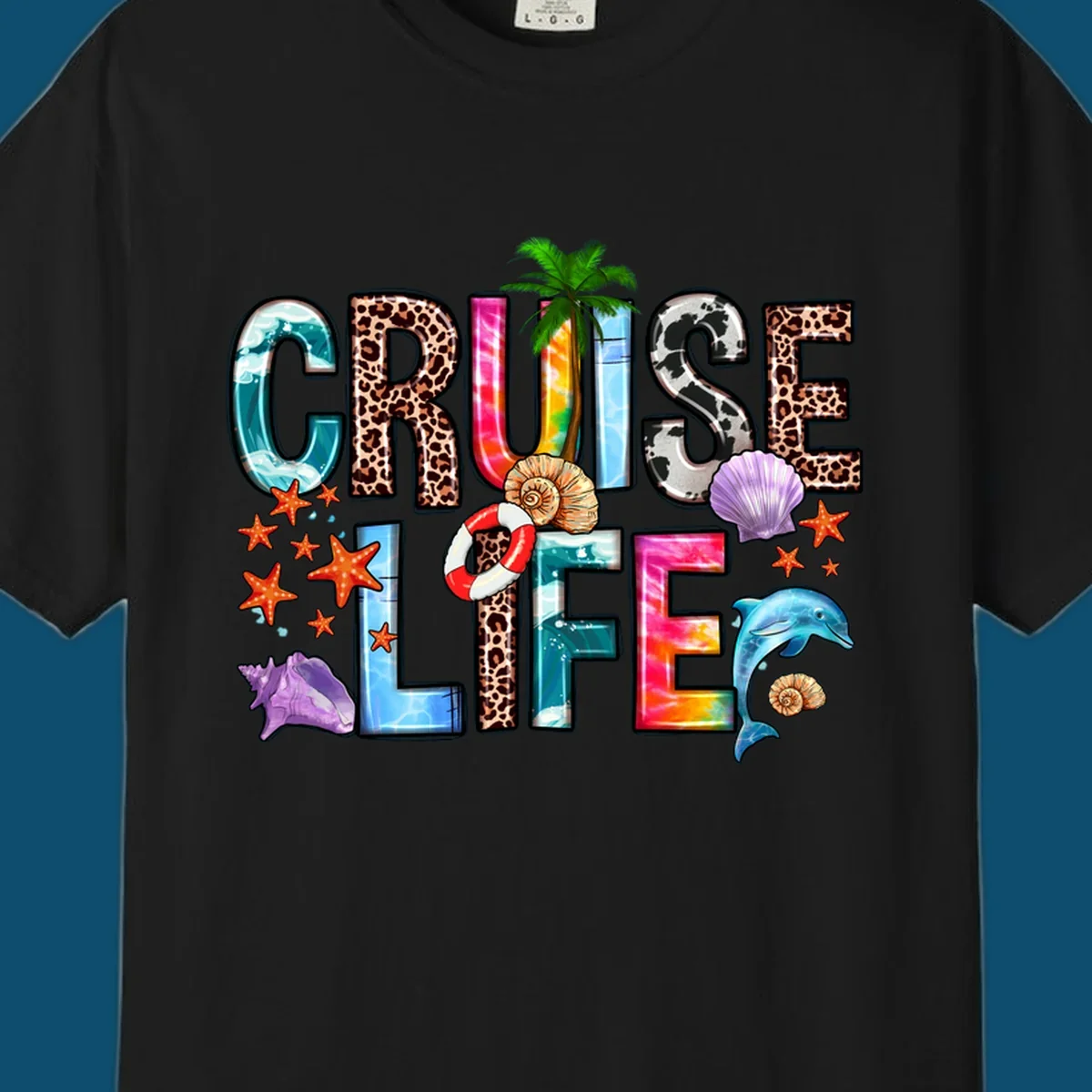 A vibrant 'CRUISE LIFE' design featuring ocean patterns, leopard print, tie-dye, and beach elements like starfish and a dolphin.