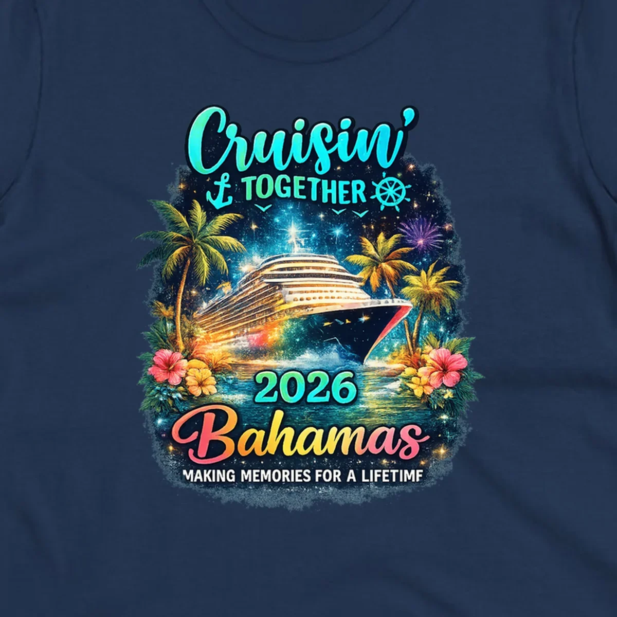 A vibrant cruise ship sails on sparkling water, framed by palm trees and tropical flowers, with "Cruisin' TOGETHER 2026 Bahamas" text.