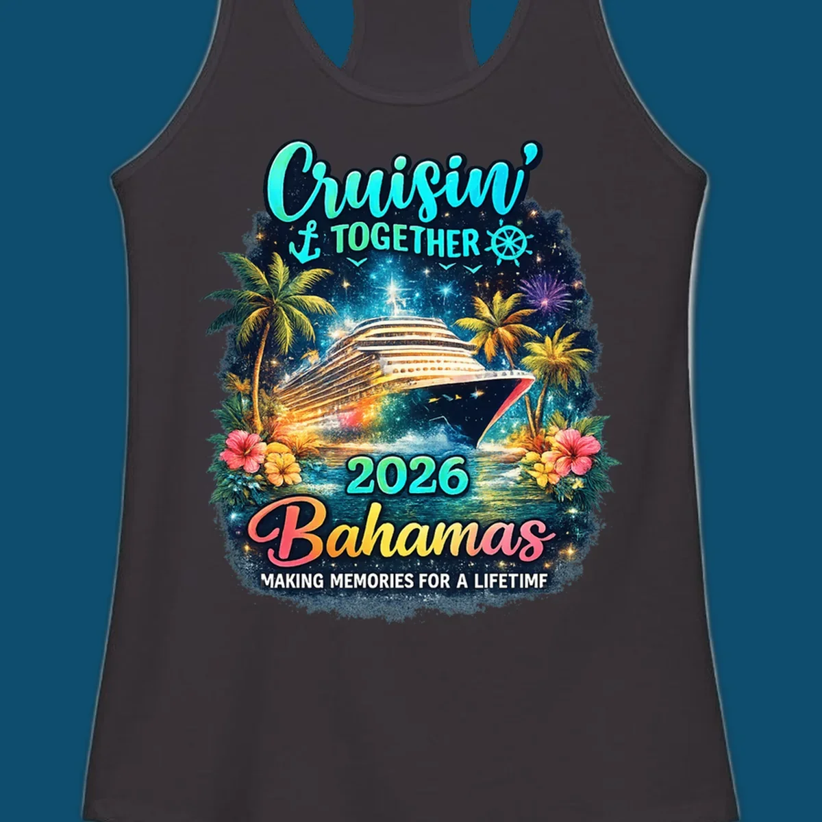 A vibrant cruise ship sails on sparkling water, framed by palm trees and tropical flowers, with "Cruisin' TOGETHER 2026 Bahamas" text.