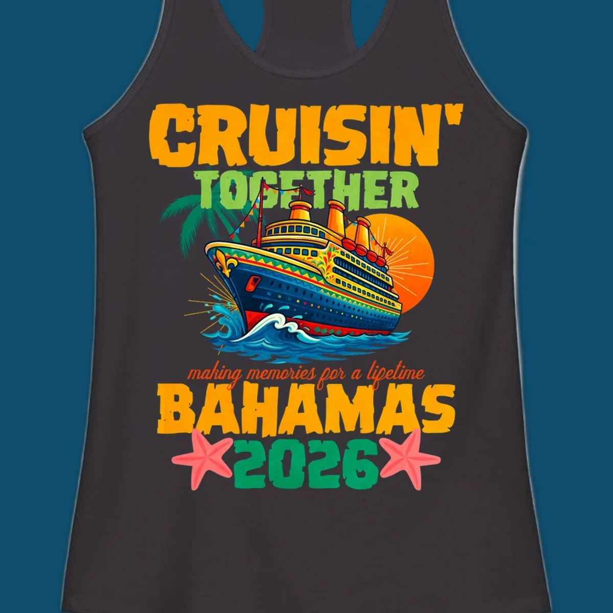 A colorful cruise ship with palm trees and sun, and text 'CRUISIN' TOGETHER BAHAMAS 2026' for a bahamas-cruise-2026.