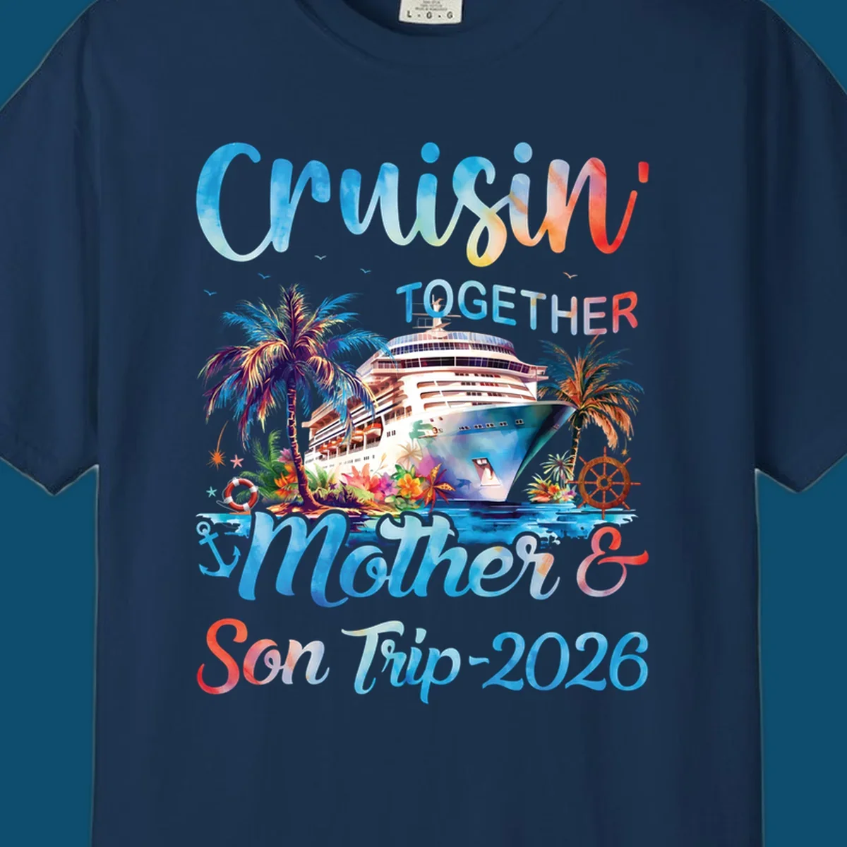 A colorful cruise ship between tropical islands with palm trees and flowers, with "Cruisin' TOGETHER Mother & Son Trip 2026" text, ideal for a mother-son-trip-cruise.