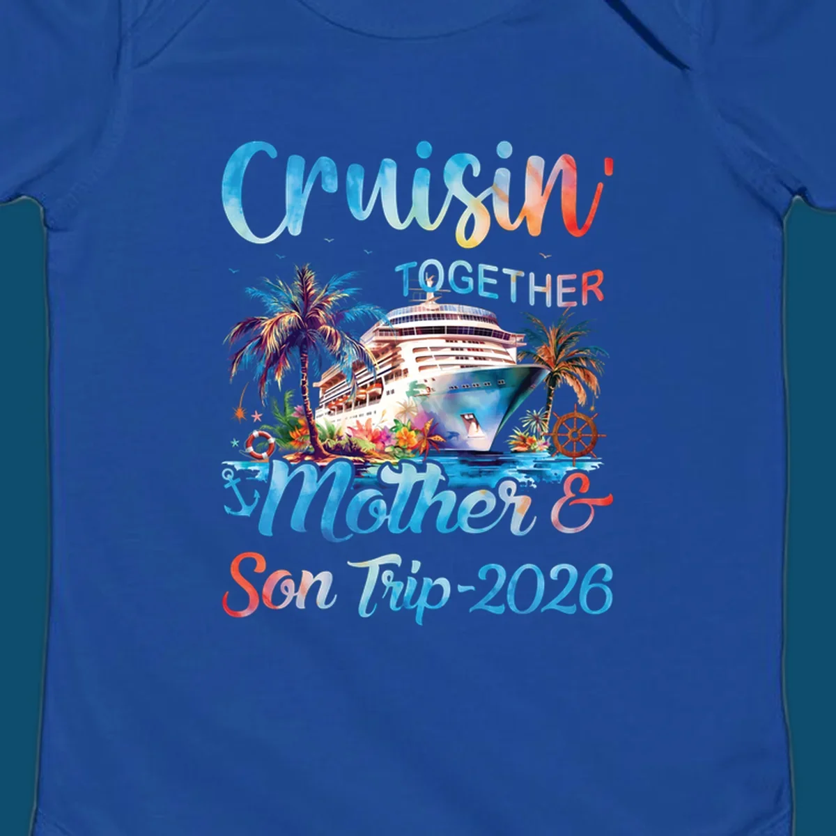 A colorful cruise ship between tropical islands with palm trees and flowers, with "Cruisin' TOGETHER Mother & Son Trip 2026" text, ideal for a mother-son-trip-cruise.